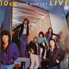 10CC – Live and let live