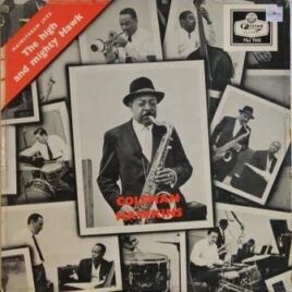 Coleman Hawkins – The high and mighty Hawk