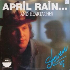 Steven Kvinlaug – April rain and heartaches