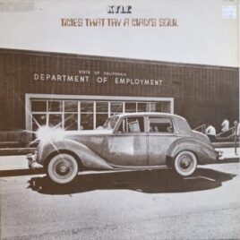 Kyle – Times that try a man’s soul