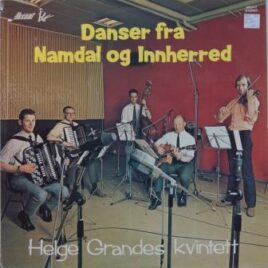 Helge Grandes Kvintett – Danser fra Namdal og Innherred