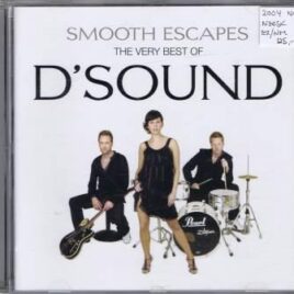 D’Sound – Smooth escapes, the very best of D’Sound