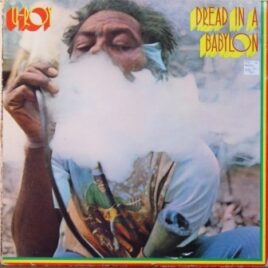 U-Roy – Dread in a Babylon