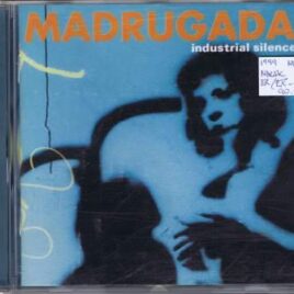 Madrugada – Industrial silence