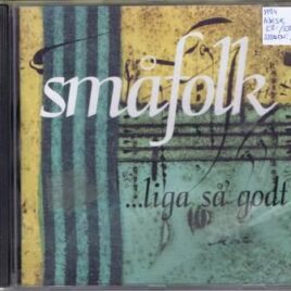 Småfolk – Liga så godt