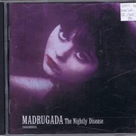 Madrugada – The nightly disease
