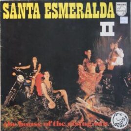 Santa Esmeralda – The house of the rising sun