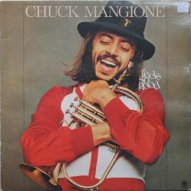 Chuck Mangione – Feels so good