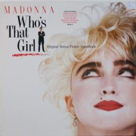 Madonna – Who’s that girl (soundtrack)