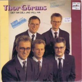 Thor Görans – Det är dej jag vill ha