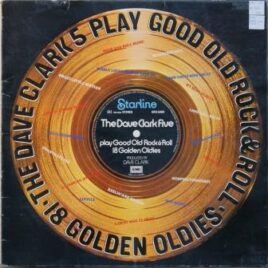 Dave Clark Five – The Dave Clark Five play good old rock & roll
