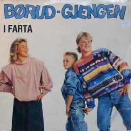 Børud-gjengen – I farta