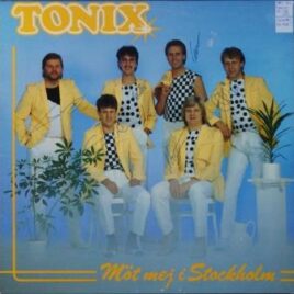 Tonix – Möt mej i Stockholm