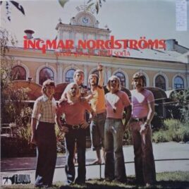 Ingmar Nordströms – Vi vill sjunga vi vill spela
