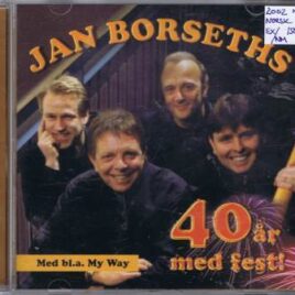 Jan Borseths – 40 år med fest!