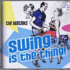 Beatniks – Swing is the thing