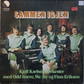 Kjell Karlsens Orkester m. fl. – Sammen igjen