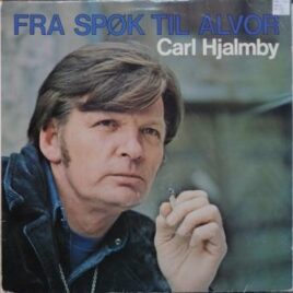 Carl Hjalmby – Fra spøk til alvor