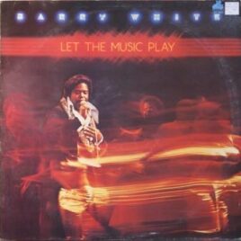 Barry White – Let the music play