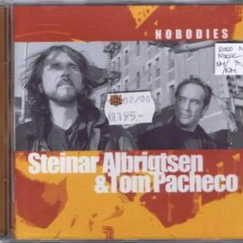 Steinar Albrigtsen & Tom Pacheco – Nobodies
