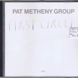Pat Metheny Group – First circle