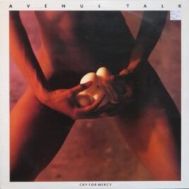 Avenue Talk – Cry for mercy