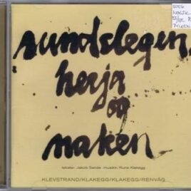 Klevstrand/Klakegg/Klakegg/Renvåg – Rundslegen, herja og naken