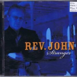 Rev. John – Stranger