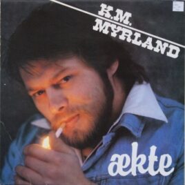 K. M. Myrland – Ækte