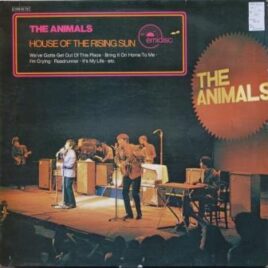 Animals – House of the rising sun