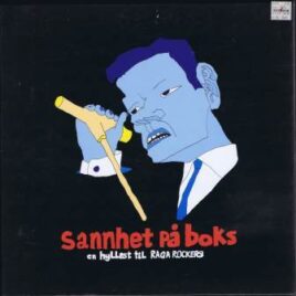 Sannhet på boks, en hyllest til Raga Rockers (12 x CD box)