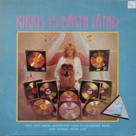 Kikki Danielsson – Kikkis 15 bästa låtar