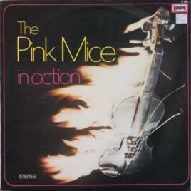 Pink Mice – In action