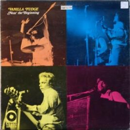 Vanilla Fudge – Near the beginning