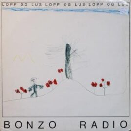 Bonzo Radio – Lopp og lus