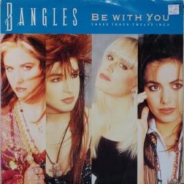 Bangles – Be with you