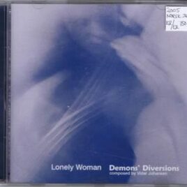 Lonely Woman – Demons’ Diversions
