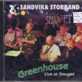 Sandvika Storband – Greenhouse, live at Smuget
