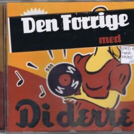 Di derre – Den forrige med Di derre