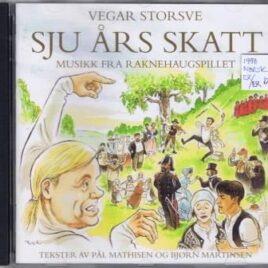 Vegar Storsve – Sju års skatt