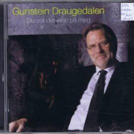 Gunstein Draugedalen – Du ser det ikkje på meg