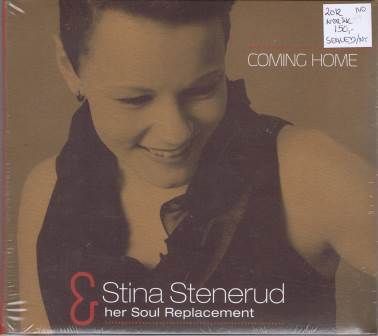 Stina Stenerud & Her Soul Replacement – Coming home