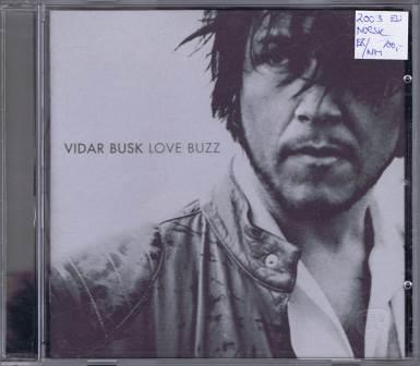 Vidar Busk – Love buzz