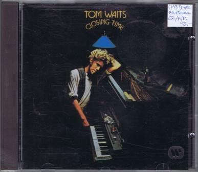 Tom Waits – Closing time