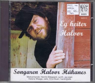 Halvor Håkanes – Eg heiter Halvor