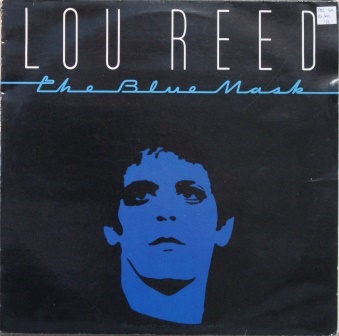 Lou Reed – The blue mask