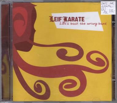 Leif Karate – Let’s back the wrong band