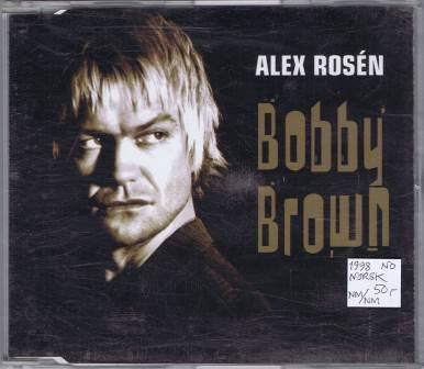 Alex Rosén – Bobby Brown