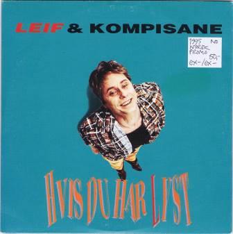 Leif & Kompisane – Hvis du har lyst (promo)