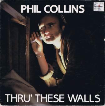 Phil Collins – Thru’ these walls